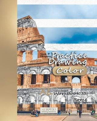 Book cover for Practice Drawing [Color] - XL Workbook 33