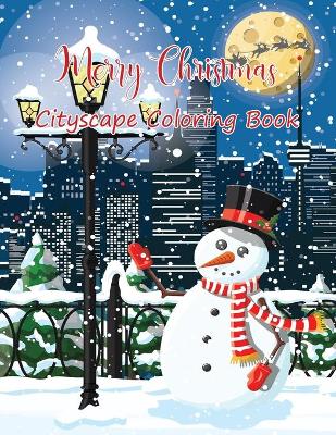 Book cover for Merry Christmas Cityscape Coloring Book