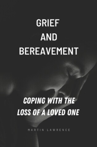 Cover of Grief and Bereavement