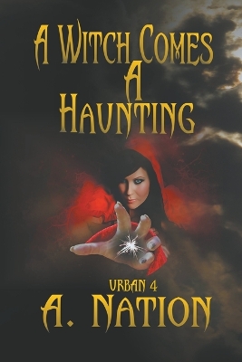 Cover of A Witch Comes A Haunting