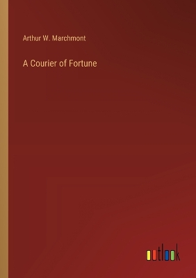 Book cover for A Courier of Fortune