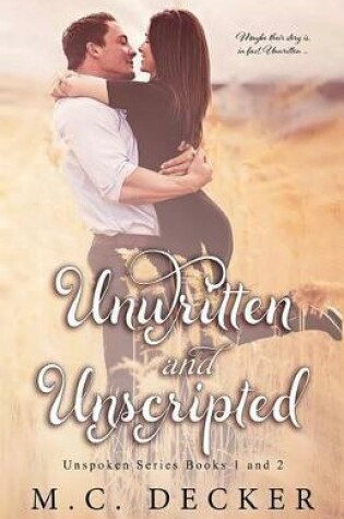 Cover of Unwritten and Unscripted