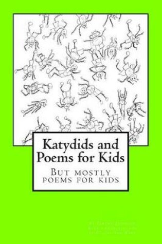 Cover of Katydids and Poems for Kids