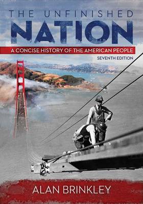 Book cover for The Unfinished Nation with Connect Plus Access Code