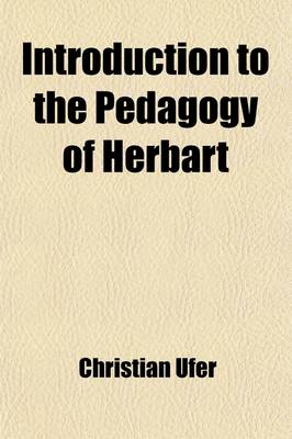 Book cover for Introduction to the Pedagogy of Herbart