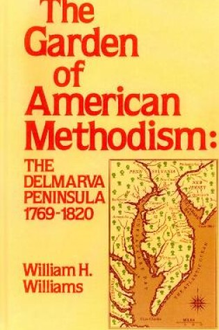 Cover of Garden of American Methodism