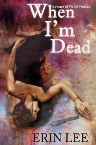 Cover of When I'm Dead