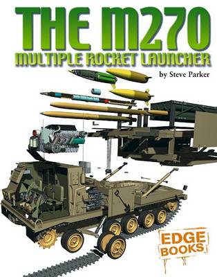 Book cover for The M270 Multiple Launch Rocket