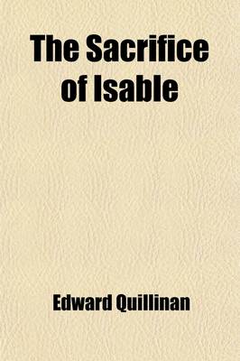 Book cover for The Sacrifice of Isable; A Poem