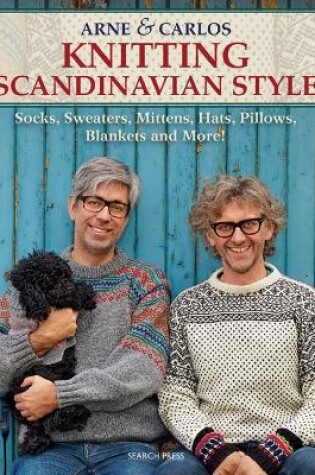 Cover of Arne & Carlos Knitting Scandinavian Style