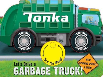 Book cover for Tonka: Let's Drive a Garbage Truck!