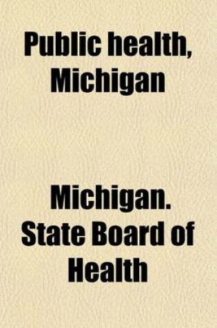 Cover of Public Health, Michigan (Volume 7-8)