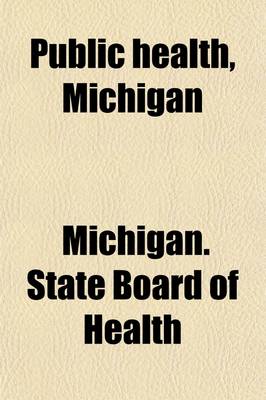 Book cover for Public Health, Michigan (Volume 7-8)