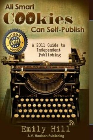 Cover of All Smart Cookies Can Self-Publish!