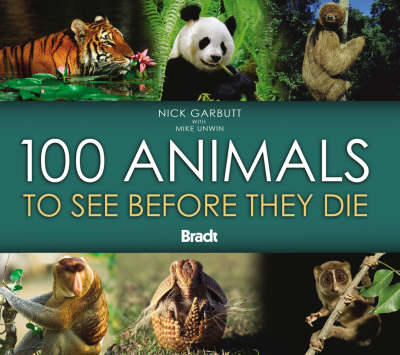 Book cover for 100 Animals to See Before They Die