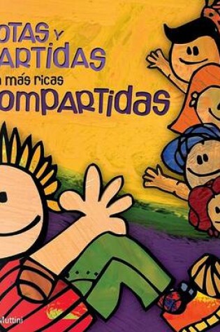 Cover of Rotas y Partidas, Son Mas Ricas Compartidas