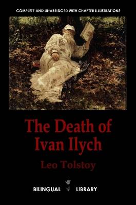 Book cover for The Death of Ivan Ilych-D!D D NNCNi D D DdegreeD Ddegree D D"NiD NaDdegree: English-Russian Parallel Text Paperback Edition