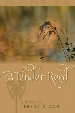 Cover of A Tender Reed