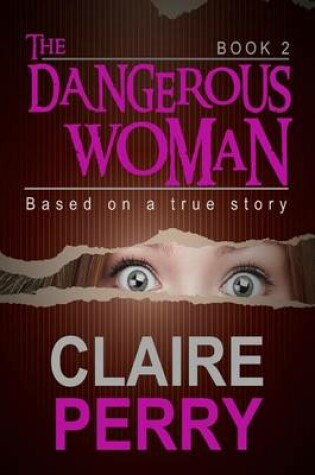 Cover of The Dangerous Woman Book 2