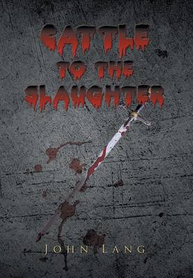Book cover for Cattle to the Slaughter