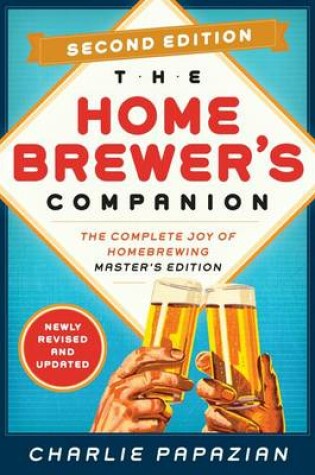 Cover of Homebrewer's Companion Second Edition