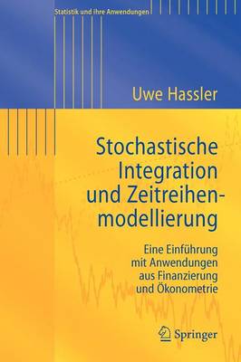 Book cover for Stochastische Integration Und Zeitreihenmodellierung