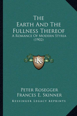Cover of The Earth and the Fullness Thereof