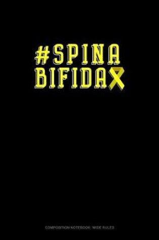 Cover of #Spinabifida