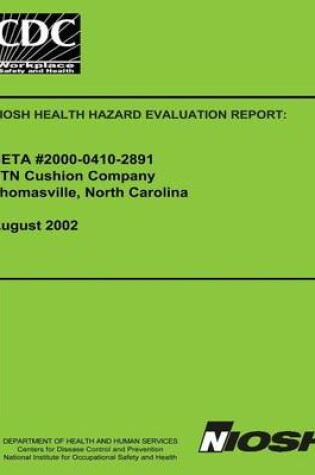 Cover of Niosh Health Hazard Evaluation Report Heta 2000-0410-2891