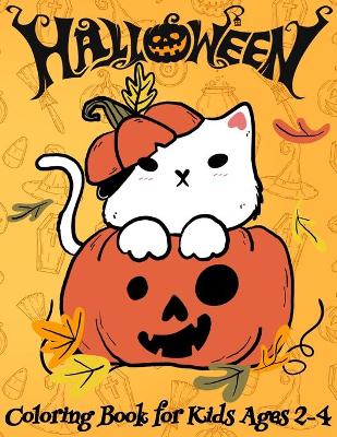 Book cover for Halloween Coloring Book for Kids Ages 2-4