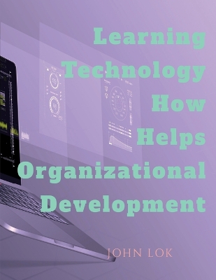 Book cover for Learning Technology How Helps Organizational Development