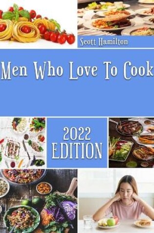 Cover of Men Who Love To Cook