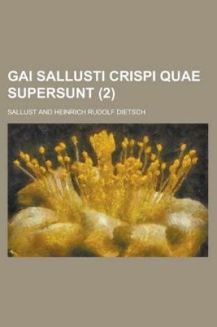 Cover of Gai Sallusti Crispi Quae Supersunt (2)