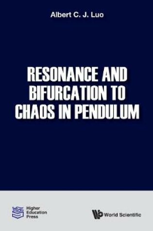 Cover of Resonance And Bifurcation To Chaos In Pendulum