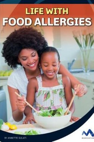 Cover of Life with Food Allergies