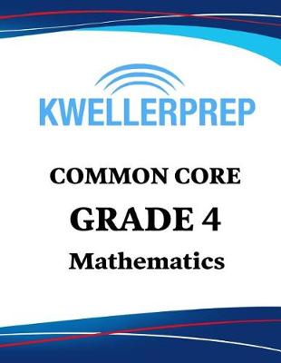 Book cover for Kweller Prep Common Core Grade 4 Mathematics