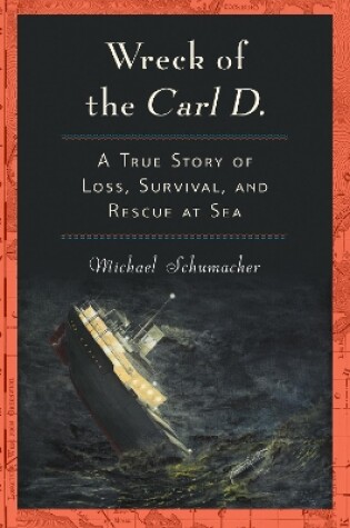 Cover of Wreck of the Carl D.