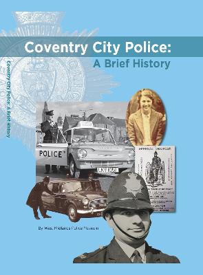 Book cover for Coventry City Police: A Brief History