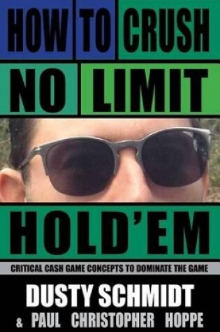 Cover of How to Crush No-Limit Hold'em