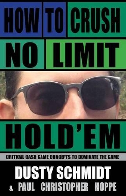 Book cover for How to Crush No-Limit Hold'em