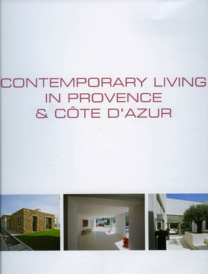 Book cover for Contemporary Living in Provence and Cote D'Azur