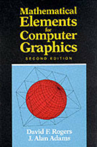 Cover of Mathematical Elements for Computer Graphics