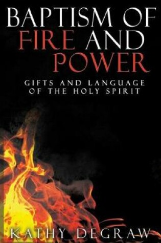 Cover of Baptism of Fire and Power