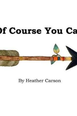 Cover of Of Course You Can!