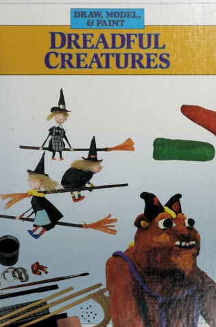 Cover of Dreadful Creatures