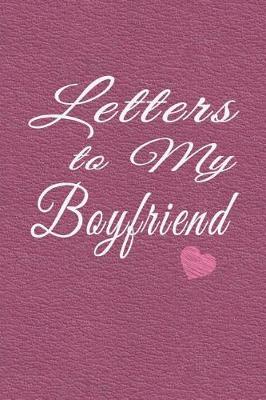 Cover of Love Letters to Boyfriend