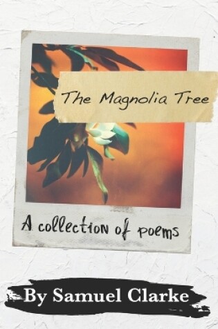 Cover of The Magnolia Tree