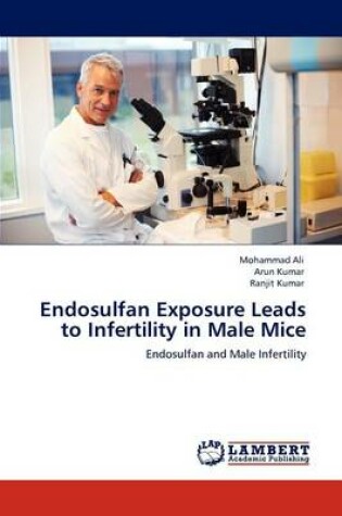 Cover of Endosulfan Exposure Leads to Infertility in Male Mice