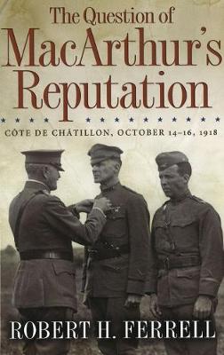 Book cover for The Question of Macarthur's Reputation