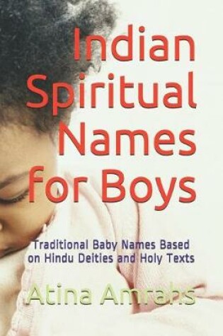 Cover of Indian Spiritual Names for Boys